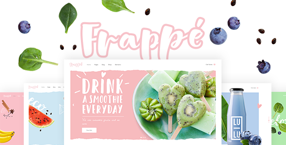 Frappé v1.6.1 - Smoothie, Juice Bar and Organic Food Theme