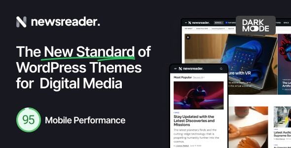 Newsreader v1.0.9 - Revolutionary WordPress Theme for Digital Media