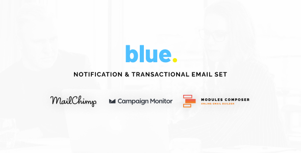 Blue v1.0.0 - Notification & Transactional Email Templates with Online Builder