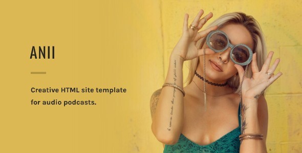 Anii v1.0 - Audio Podcast HTML Site Template