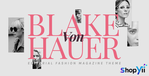 Blake von Hauer v6.0.5 - Editorial Fashion Magazine Theme