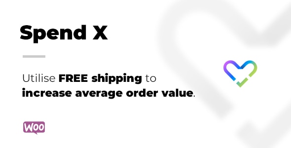 Spend X Free Shipping for WooCommerce v20200501