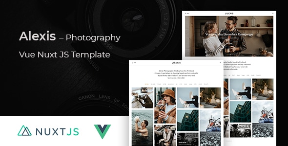 Alexis v1.0 - Photography Vue Nuxt JS Template