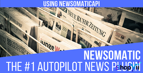 Newsomatic v3.0 - Automatic News Post Generator