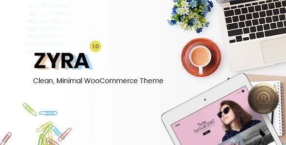 Zyra v1.1.6 – Clean, Minimal WooCommerce Theme