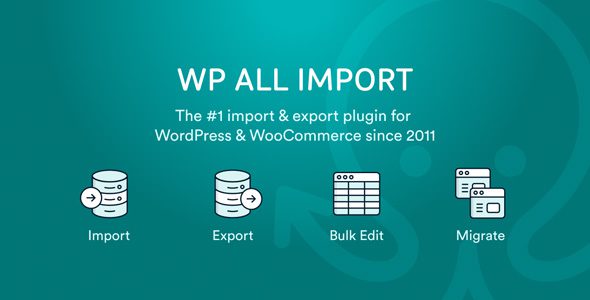 WP All Import Pro 4.11.1 + Addons – WordPress XML & CSV Importer Plugin