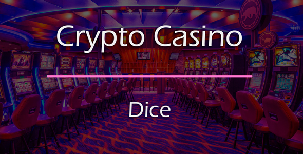 Dice Game v1.2.0 - Add-on for Crypto Casino