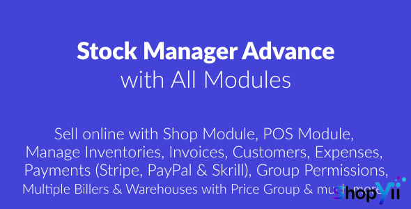 Stock Manager Advance with All Modules v3.4.29