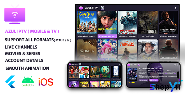 AZUL IPTV XTREAM, Multiple Format, Flutter AppMobile & Android TV, Admob v1.0