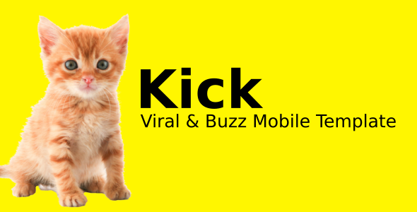 Kick v1.0 - Viral & Buzz Mobile Template