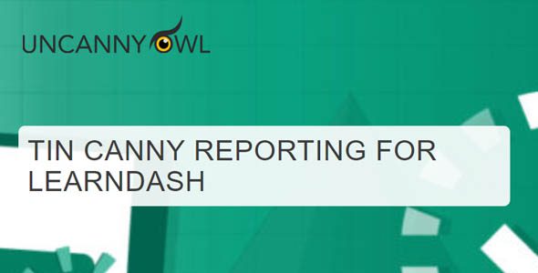 Tin Canny Reporting for LearnDash 5.0