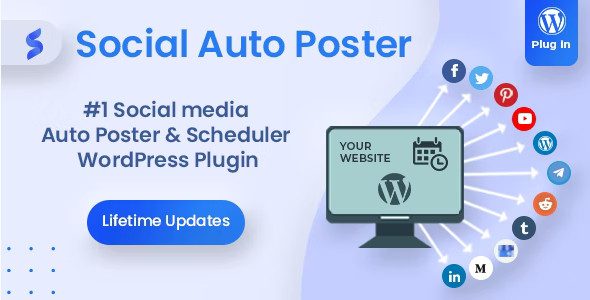 Social Auto Poster 5.5.0 – WordPress Scheduler & Marketing Plugin